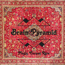 Magic Carpet Ride mp3 Album by Brain Pyramid