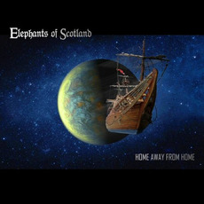 Home Away From Home mp3 Album by Elephants of Scotland