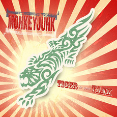 Tiger in Your Tank mp3 Album by MonkeyJunk