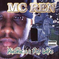 Ruthless for Life mp3 Album by MC Ren