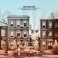 The Good Life mp3 Album by JR & PH7