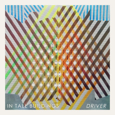 Driver mp3 Album by In Tall Buildings