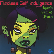 Igor's Secret Stash mp3 Artist Compilation by Mindless Self Indulgence
