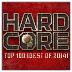 Hardcore Top 100 [Best of 2014] mp3 Compilation by Various Artists