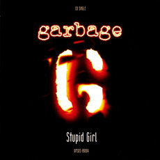 Stupid Girl (US Edition) mp3 Single by Garbage