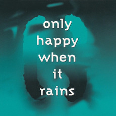 Only Happy When It Rains mp3 Single by Garbage