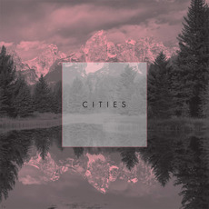 Cities mp3 Album by The Glorious Veins