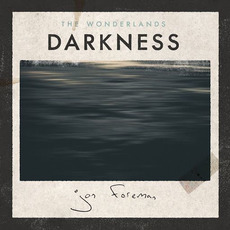 The Wonderlands: Darkness mp3 Album by Jon Foreman