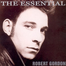 The Essential mp3 Artist Compilation by Robert Gordon