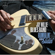 Rumblin' & Slidin' mp3 Album by Jay Willie Blues Band