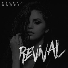 Revival (Japanese Edition) mp3 Album by Selena Gomez