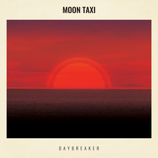 Daybreaker mp3 Album by Moon Taxi