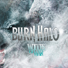 Wolves Of War mp3 Album by Burn Halo