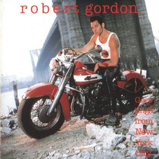 Greetings From New York City mp3 Album by Robert Gordon