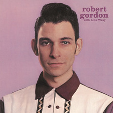 Robert Gordon with Link Wray mp3 Album by Robert Gordon with Link Wray