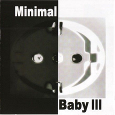 Minimal Baby III (Limited Edition) mp3 Compilation by Various Artists