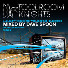 Toolroom Knights Mixed by Dave Spoon mp3 Compilation by Various Artists