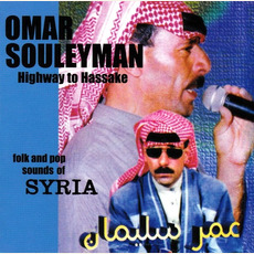 Highway to Hassake mp3 Artist Compilation by Omar Souleyman (عمر سليمان)
