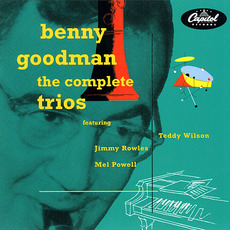 The Complete Capitol Trios mp3 Artist Compilation by Benny Goodman