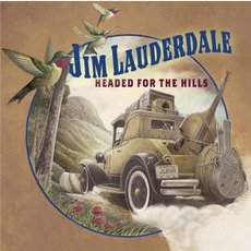 Headed for the Hills mp3 Album by Jim Lauderdale