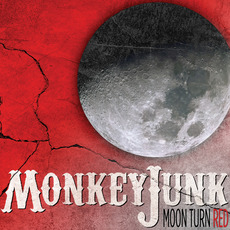 Moon Turn Red mp3 Album by MonkeyJunk
