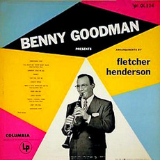 Benny Presents Fletcher Handerson mp3 Album by Benny Goodman