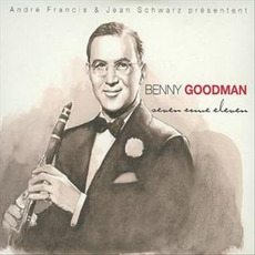 Seven Come Eleven mp3 Album by Benny Goodman