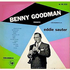 Benny Presents Eddie Sauter mp3 Album by Benny Goodman