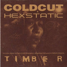Timber (UK Edition) mp3 Single by Coldcut & Hexstatic