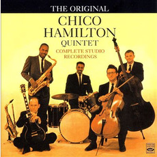 Complete Studio Recordings mp3 Artist Compilation by The Original Chico Hamilton Quintet