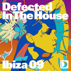 Defected In the House: Ibiza '09 mp3 Compilation by Various Artists
