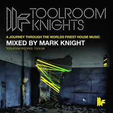 Toolroom Knights Mixed by Mark Knight mp3 Compilation by Various Artists