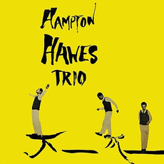 The Trio, Volume 1 (Re-Issue) mp3 Album by Hampton Hawes