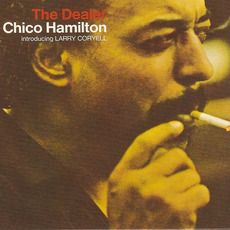 The Dealer (Remastered) mp3 Album by Chico Hamilton