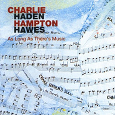 As Long as There's Music mp3 Album by Charlie Haden / Hampton Hawes