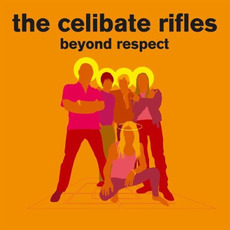 Beyond Respect mp3 Album by The Celibate Rifles