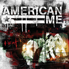 Heat mp3 Album by American Me