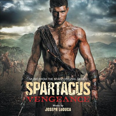 Spartacus: Vengeance mp3 Soundtrack by Joseph LoDuca