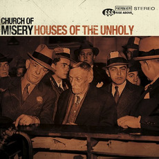 Houses of the Unholy mp3 Album by Church Of Misery