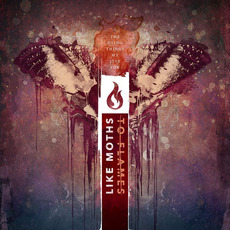 The Dying Things We Live For mp3 Album by Like Moths To Flames