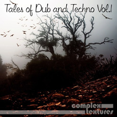 Tales of Dub and Techno Vol.1 mp3 Compilation by Various Artists