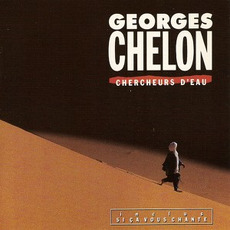Chercheurs d'eau mp3 Album by Georges Chelon
