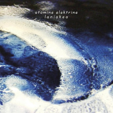 Laniakea mp3 Album by Atomine Elektrine