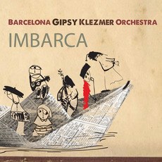Imbarca mp3 Album by Barcelona Gipsy Klezmer Orchestra