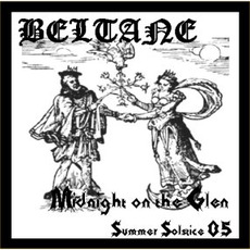 Midnight on the Glen - Summer Solstice 05 mp3 Album by Beltane