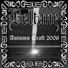 Autumn Craft'06 mp3 Album by Beltane