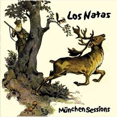 München Sessions (Limited Edition) mp3 Album by Los Natas
