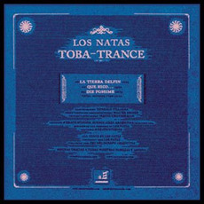 Toba-Trance mp3 Album by Los Natas