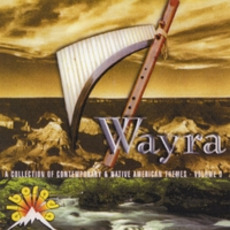 A Collection of Contemporary & Native American Themes, Vol.3 mp3 Album by Wayra