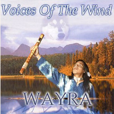 Voices of the Wind mp3 Album by Wayra